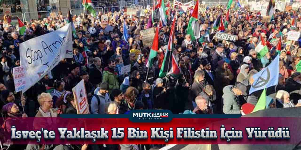 İsveç'te Yaklaşık 15 Bin Kişi Filistin İçin Yürüdü