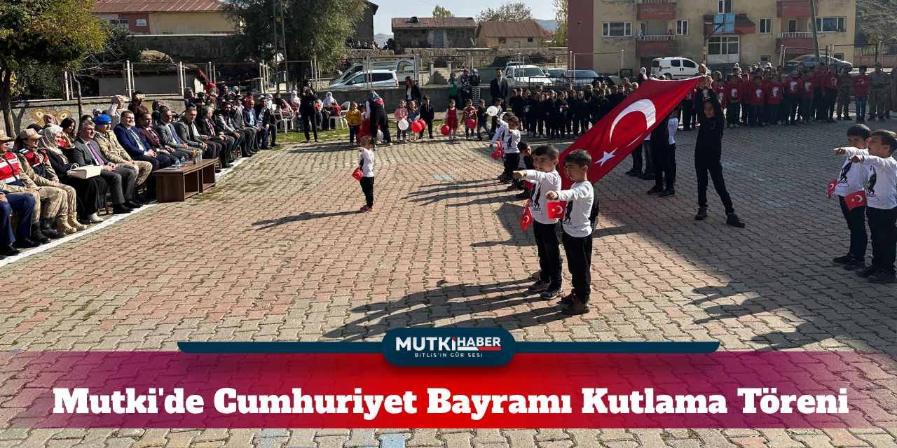 Mutki'de Cumhuriyet Bayramı Kutlama Törenine Büyük İlgi