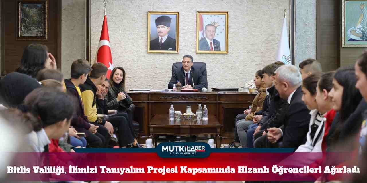 Bitlis Valiliği, İlimizi Tanıyalım Projesi Kapsamında Hizanlı Öğrencileri Ağırladı